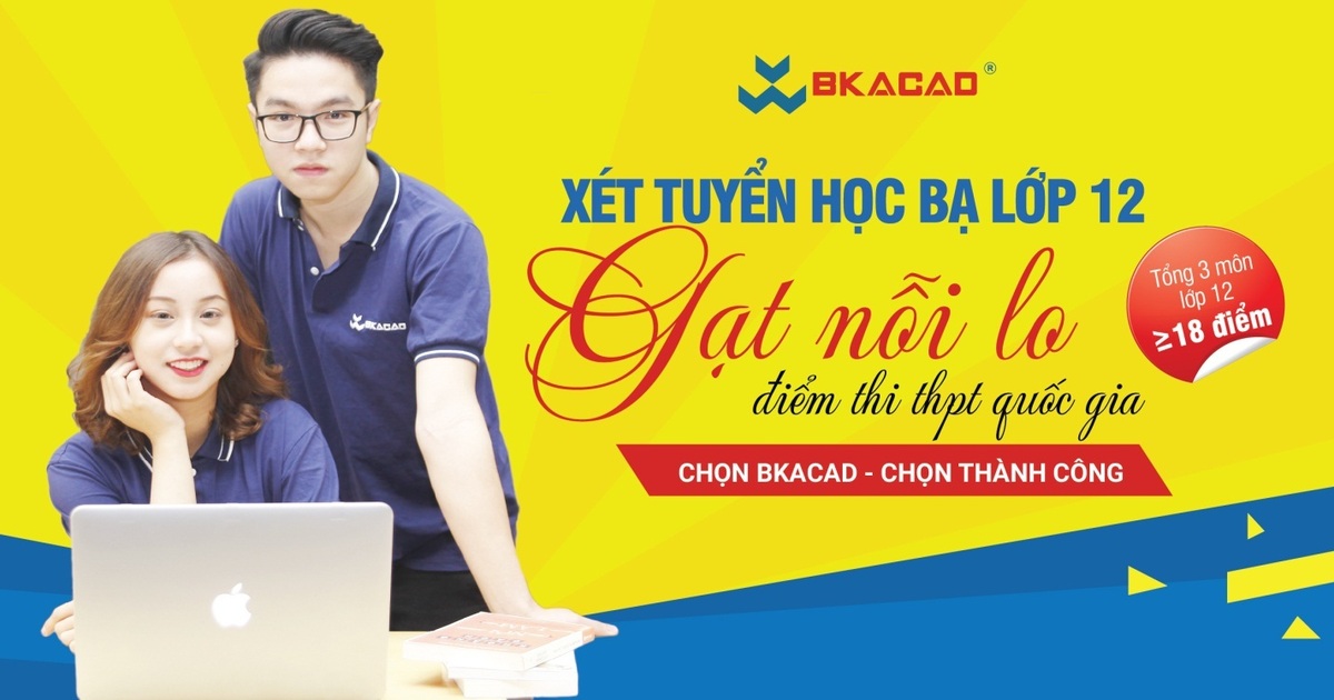 Học viện CNTT Bách Khoa (BKACAD) thông báo điểm chuẩn xét tuyển học bạ 2019