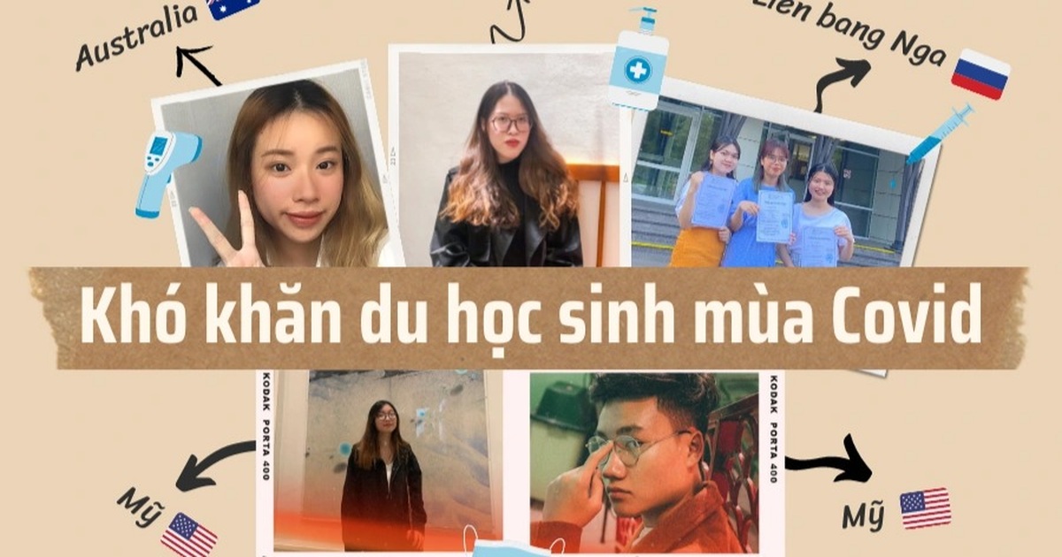Con đường du học đầy chông gai của học sinh Việt: Đơn độc đối phó với dịch!