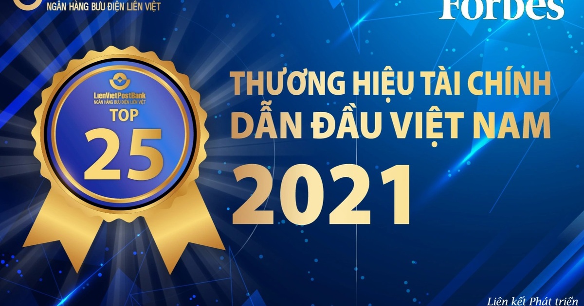 LienVietPostBank được vinh danh top 25 thương hiệu tài chính dẫn đầu