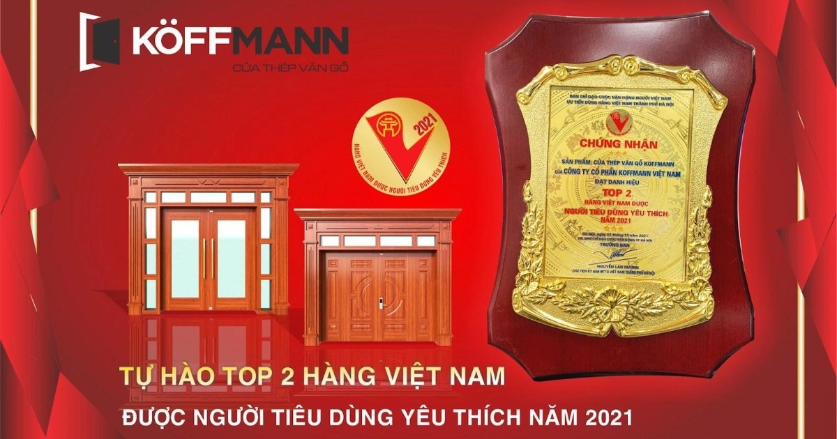 Cửa thép vân gỗ Koffmann: Top 2 hàng Việt Nam được người tiêu dùng yêu thích năm 2021