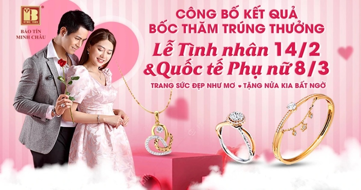 Bảo Tín Minh Châu trao 150 triệu đồng cho khách trúng thưởng dịp Valentine và 8/3