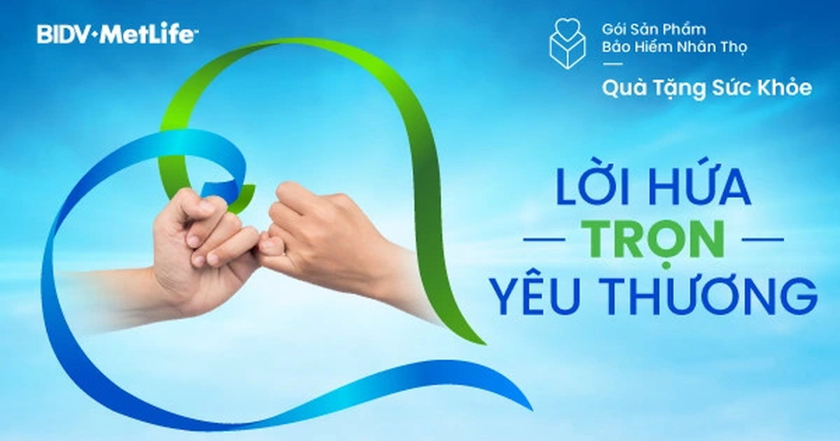 BIDV MetLife - Sản phẩm bảo hiểm nhân thọ linh hoạt, tăng quyền lợi cho khách hàng