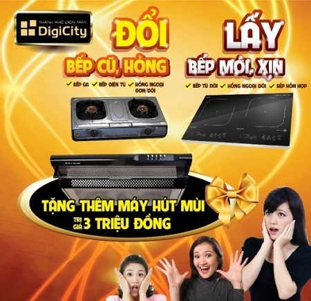 Đổ xô đi mua, đổi Bếp để được tặng máy hút mùi - 2 Đổ
xô đi mua, đổi bếp mới tại DigiCity