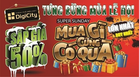 Super Sunday là chương trình “Mua gì cũng có quà” dành tặng khách hàng DigiCity