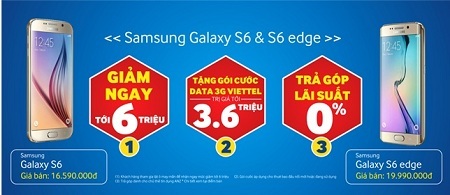 Mua Samsung Galaxy S6 & S6 EDGE: Được trả góp lãi suất 0% + giảm ngay tới 6 triệu đồng - 1 Mua Samsung Galaxy S6 & S6 EDGE: Được trả góp lãi suất 0% + giảm ngay tới 6 triệu đồng