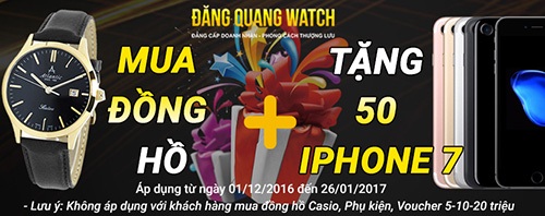 Tặng 50 Iphone 7 khi mua đồng hồ tại Đăng Quang Watch - 1 Tặng 50 Iphone 7 khi mua đồng hồ tại Đăng Quang Watch - 1