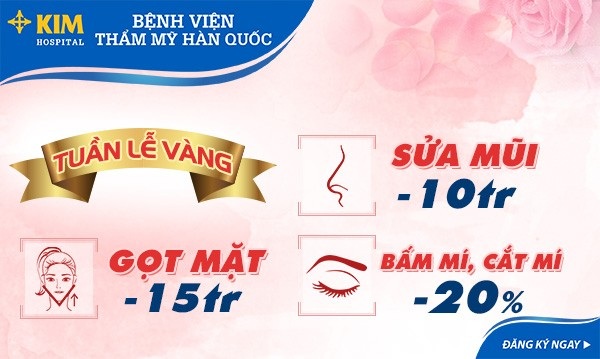 Tuần lễ vàng khai trương: KIM Hospital giảm tới 15 triệu nâng mũi, bấm mí, nâng ngực… - 1 Tuần lễ vàng khai trương: KIM Hospital giảm tới 15 triệu nâng mũi, bấm mí, nâng ngực… - 1