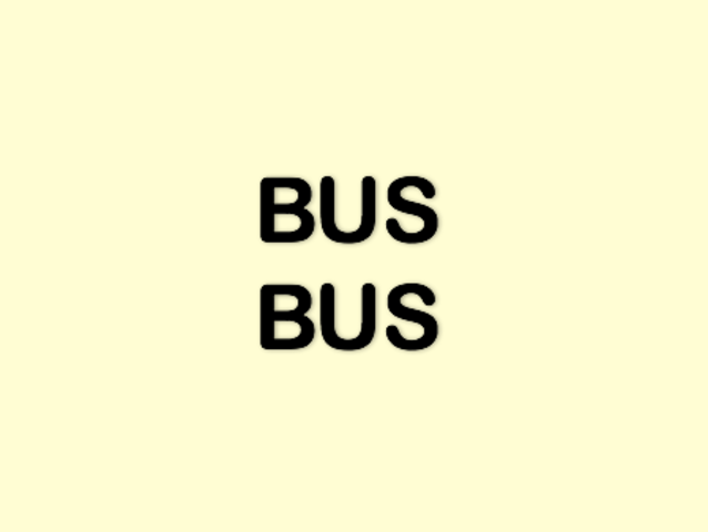 Đố bạn: Nhìn hình, đoán cụm từ tiếng Anh - 11
Gợi ý: Tại sao từ bus lại được viết 2 lần ở đây?