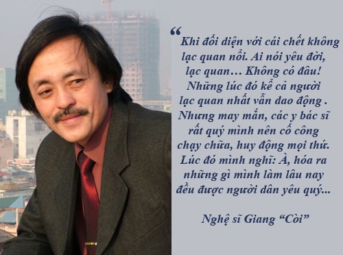 Cuối năm Bính Thân, nhiều công trình cổ được… “khoác áo mới” - 4 Nghệ sĩ Giang “còi”: “Khi đối diện với cái chết, tôi không lạc quan nổi” - Nam nghệ sĩ chia sẻ rằng, anh bị “thần chết” vồ hụt mấy lần nhưng đều thoát. Và cứ mỗi lần đối diện với cái chết anh không lạc quan nổi bởi bao ngổn ngang, lo lắng… đè nặng. Tuy nhiên, mọi chuyện đã qua và anh thấy mình là người may mắn khi được nhiều người yêu thương, cứu giúp.