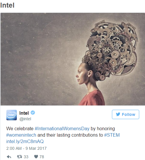 Intel thì đăng tải một bài hình ảnh khá ấn tượng cùng lời ngợi ca phái đẹp và những đóng góp của họ trong ngành công nghệ thông tin, máy móc.