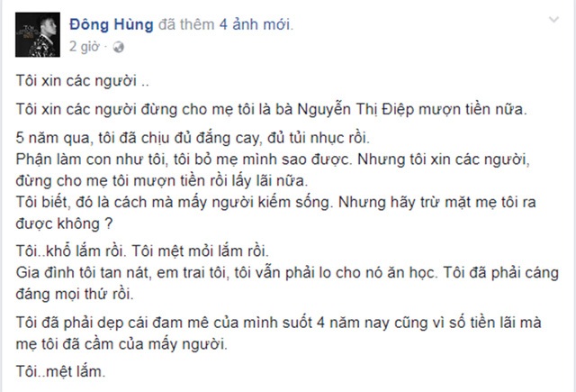 Sao Việt xót xa trước việc Đông Hùng bị chém vì… món nợ tiền tỷ của mẹ - 1 Lời khẩn nài của Đông Hùng trên trang cá nhân.