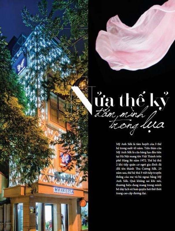 Mỹ Anh Silk là tâm huyết của 3 thế hệ trong suốt 45 năm. Tiền thân của Mỹ Anh Silk là cửa hàng lụa đầu tiên tại Hà Nội mang tên Việt Thành trên phố Hàng Bè năm 1972. Thế hệ thứ 2 khi tiếp quản cơ ngơi gia đình đã đổi tên thành Thu Cương Silk. 23 năm sau, thế hệ thứ 3 viết tiếp truyền thống gia đình bằng việc ra đời thương hiệu Mỹ Anh Silk. Vào 27/5 tới đây tại địa chỉ 12A Đặng Tất (phường Quán Thánh, Ba Đình, Hà Nội), một lễ khai trương và ra mắt thương hiệu Mỹ Anh Silk sẽ được diễn ra trong không gian ngập tràn nghệ thuật. Sự kiện quy tụ những người mẫu nổi tiếng, giới doanh nhân và các tín đồ thời trang.