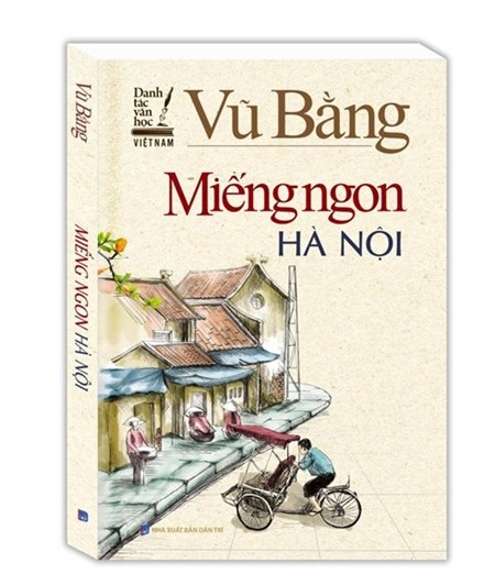 Phạt 240 triệu đối với nhà sách phát hành cuốn “Miếng ngon Hà Nội” - 1 Cuốn sách Miếng ngon Hà Nội vừa bị thu hồi. Ảnh: TL.
