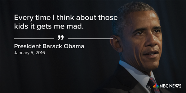 “Mỗi lần nghĩ đến những đứa trẻ đó, tôi cảm thấy như phát điên”, ông chủ Nhà Trắng đề cập tới 20 trẻ em thiệt mạng trong vụ thảm sát tại trường Tiểu học Sandy Hook ở Newtown, Connecticut năm 2012 trong bài phát biểu về việc kiểm soát bạo lực súng đạn tại Mỹ ngày 5/1/2016.