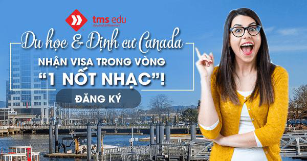 Du học và Định cư Canada: Nhận visa trong "1 nốt nhạc" - 1