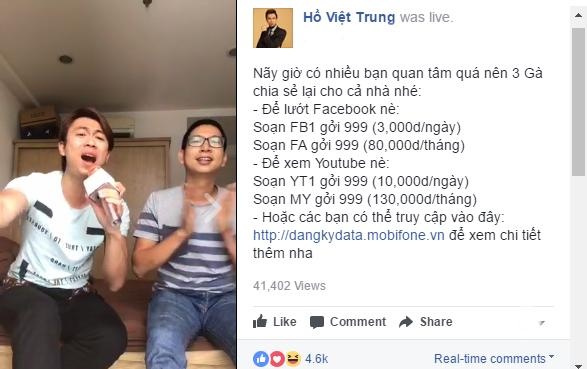 Hồ Việt Trung livestream tuyên bố bỏ “Giải cứu tiểu thư” để “Truy tìm kho báu” - 2 Buổi livestream tuy chưa đầy 30 phút nhưng Hồ Việt Trung đã nhận được nhiều tình cảm của netizen với hàng ngàn lượt tim, like và bình luận nhờ sự gần gũi, nhiệt tình thể hiện qua cách nói chuyện thân thiện, không câu lệ. Khi fan hỏi “sao livestream mượt thế”, anh liền thoải mái chia sẻ bí kíp là đăng ký gói data MobiFone để lên Facebook, thoải mái livestream chỉ với 3.000 đồng/ngày. Hoặc lướt Youtube thả ga với 10.000 đồng/ngày.