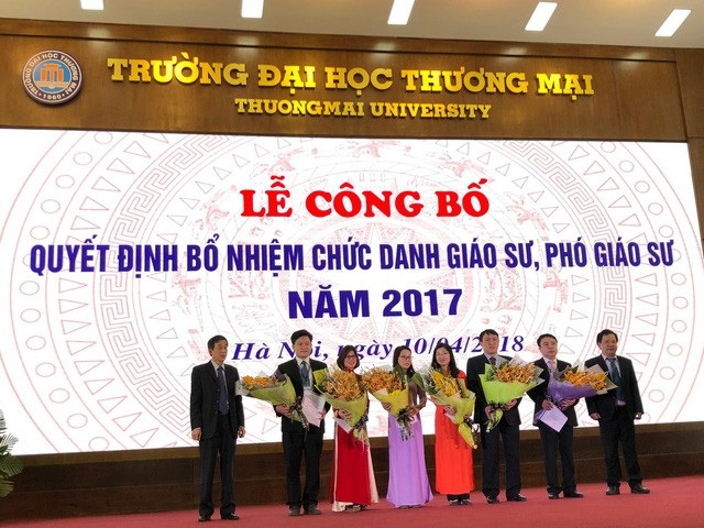 Bổ nhiệm Hội đồng giáo sư: Cần người liêm chính, khả tín để loại bỏ thói háo danh - 2
Bổ nhiệm chức danh GS,PGS năm 2017 của trường ĐH Thương Mại