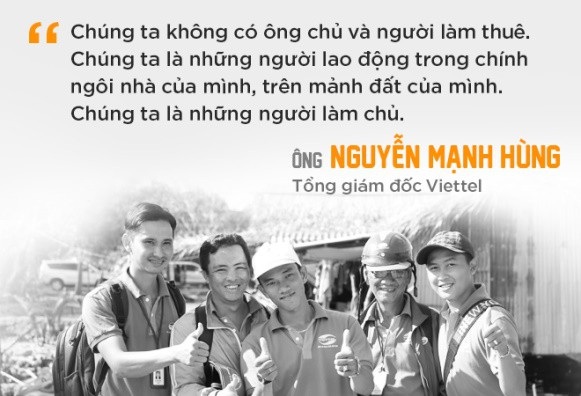 CEO Viettel: Nếu chọn lao động để hạnh phúc, chúng ta sẽ có cơ hội hạnh phúc mỗi ngày - 5 CEO Viettel: Nếu chọn lao động để hạnh phúc, chúng ta sẽ có cơ hội hạnh phúc mỗi ngày - 5