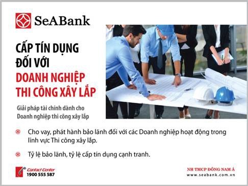 SeABank cung cấp tín dụng ưu đãi dành riêng cho nhà thầu thi công và xây lắp - 1