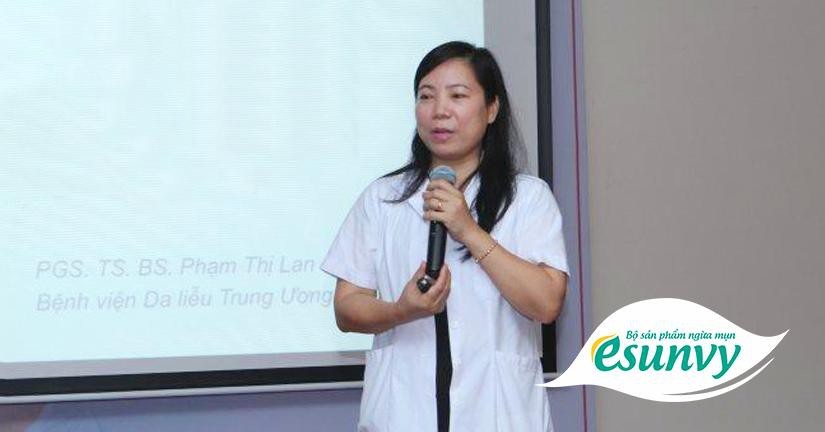 Hỏi đáp chuyên gia về cách trị mụn trứng cá tuổi trưởng thành - 1 PGS. TS Bác sĩ Phạm Thị Lan