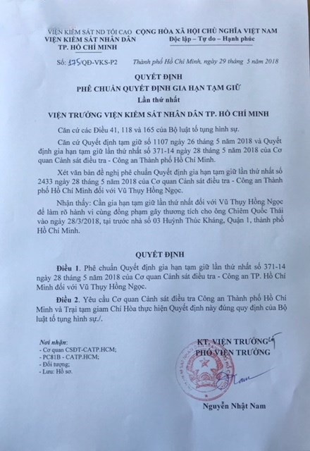 Bác sĩ Chiêm Quốc Thái bị vợ cũ thuê giang hồ chém với giá 1 tỷ đồng? - 2 Quyết định phê chuẩn Quyết định gia hạn tạm giữ lần thứ nhất đối với bị can Vũ Thụy Hồng Ngọc.