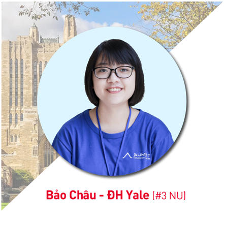Học bổng Tiếng Anh & du học tổng trị giá 3,5 tỷ đồng từ Summit - 2 Phạm Tuấn Bảo Châu - Học bổng 250.000$/4 năm - ĐH Yale (#3 NU