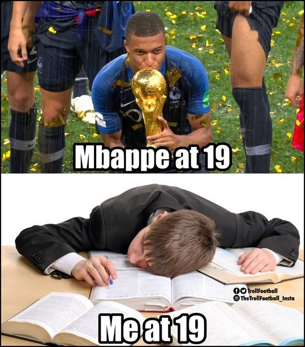 Mbappe, 19 tuổi, trở thành cầu thủ xuất sắc nhất tại World Cup 2018. Trong khi đó nhiều người khác lại đang vật lộn trong sách vở ở tuổi 19 (Ảnh: Troll Football)