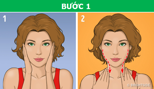 Áp hai bàn tay vào má, sau đó, dùng những ngón tay vuốt nhẹ nhàng từ thái dương xuống xương quai xanh hai bên.