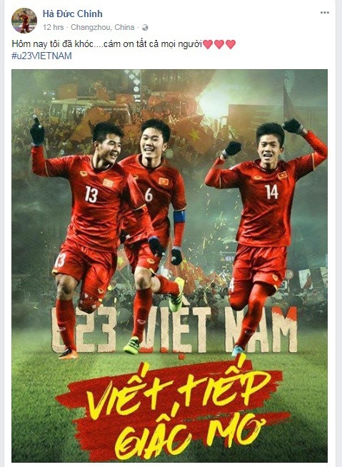 Đức Chinh thừa nhận trên Facebook: “Hôm nay tôi đã khóc. Cảm ơn tất cả mọi người”. Bên cạnh đó, cầu thủ này đăng tải bức hình về U23 Việt Nam với nội dung Viết tiếp giấc mơ. Đó cũng là những gì người hâm mộ Việt Nam mong đợi ở thời điểm này.