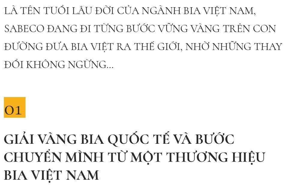 Câu chuyện đằng sau huy chương vàng tại giải thưởng bia quốc tế mà SABECO vừa đón nhận - 1 Câu chuyện đằng sau huy chương vàng tại giải thưởng bia quốc tế mà SABECO vừa đón nhận - 1
