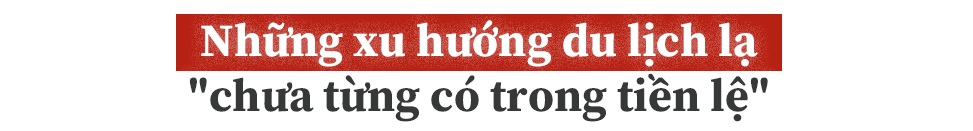 2020 - Năm của nhiều cú sốc, đảo lộn mọi thói quen du lịch thông thường - 9 2020 - Năm của nhiều cú sốc, đảo lộn mọi thói quen du lịch thông thường - 9