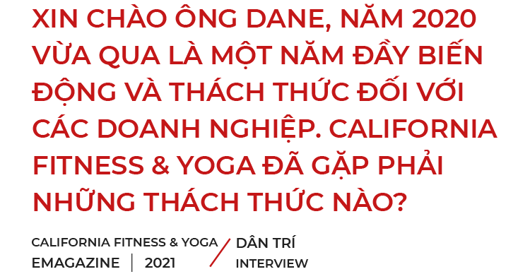 CEO của California Fitness Yoga: Xe có thể thay mới nhưng cơ thể của bạn thì không - 4 CEO của California Fitness Yoga: Xe có thể thay mới nhưng cơ thể của bạn thì không - 4