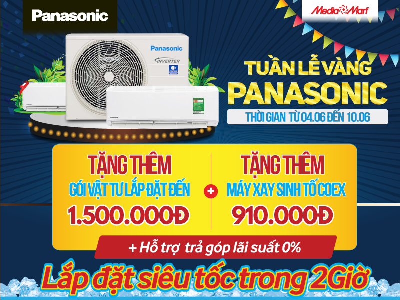 Tuần lễ vàng Panasonic: Mua điều hòa tặng quà đến 2 triệu đồng tại MediaMart - 1