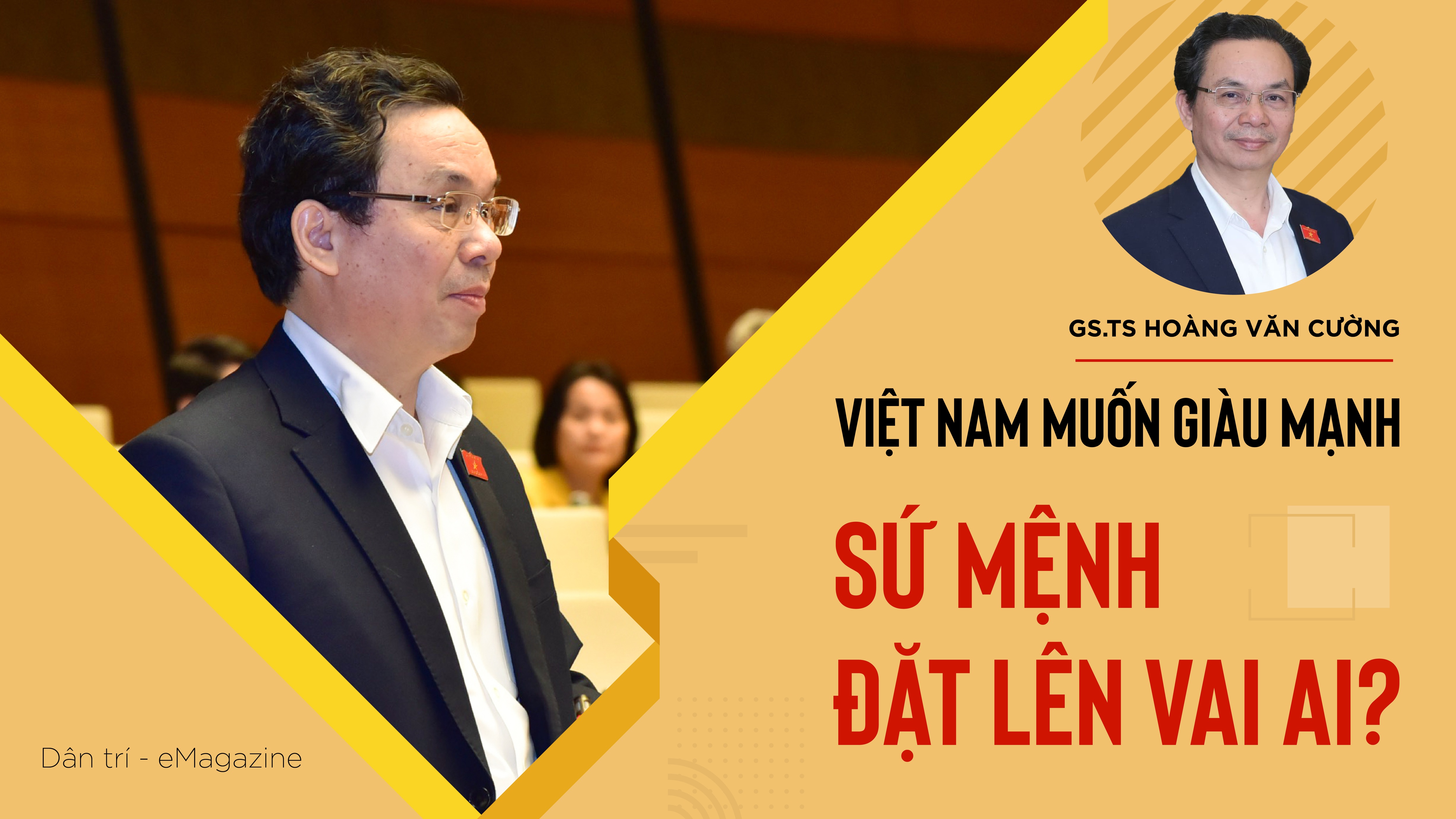 Dantri Com Vn Gs Ts Hoang Văn Cường Việt Nam Muốn Giau Mạnh Sứ Mệnh đặt Len Vai Ai