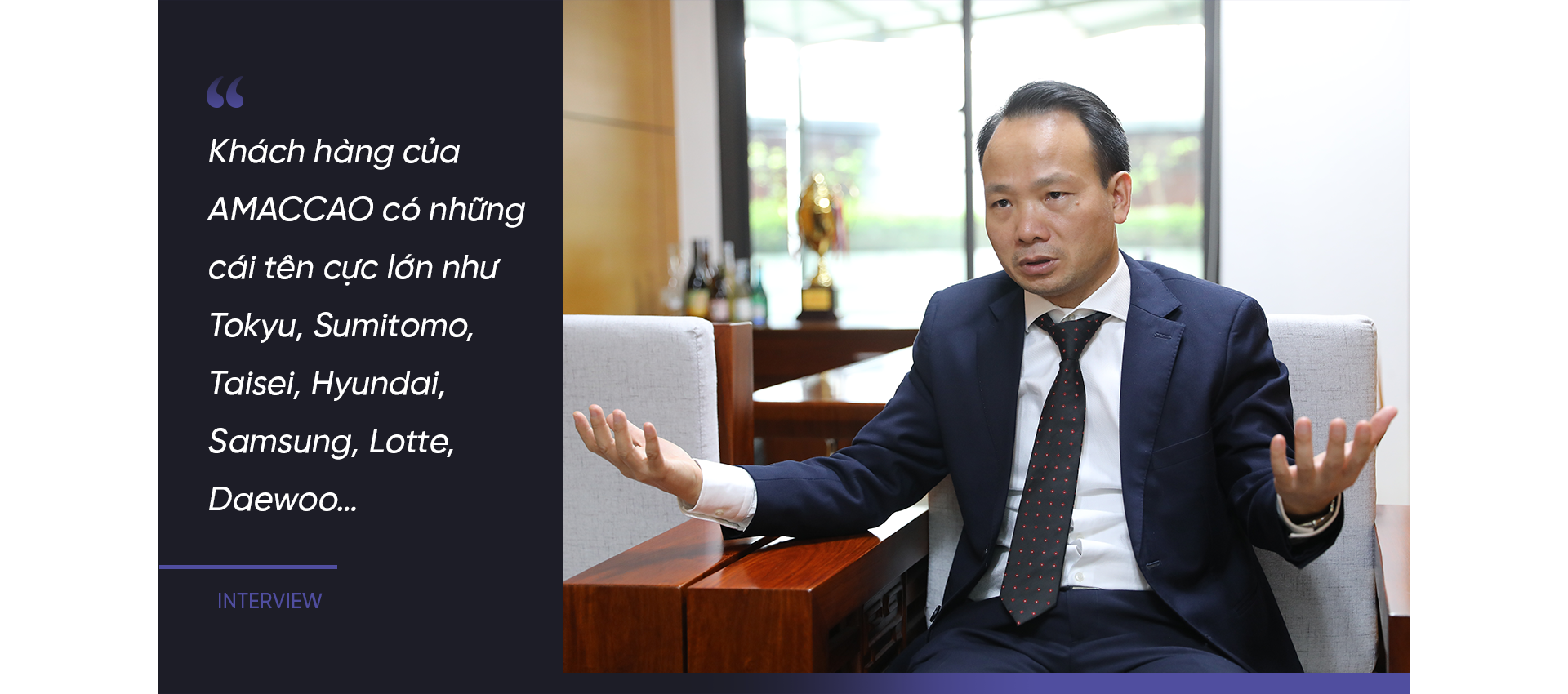 Trò chuyện với CEO tập đoàn Việt là đối tác lớn của Hyundai, Samsung - 6