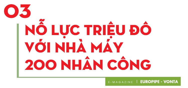 Kỳ tích triệu đô phía sau lời hứa chất lượng châu Âu trên đất Việt - 16 Kỳ tích triệu đô phía sau lời hứa chất lượng châu Âu trên đất Việt - 16