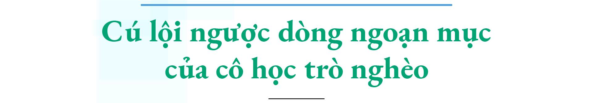 Nữ sinh nghèo nuôi giấc mơ giảng đường từ căn gác trọ - 1 Nữ sinh nghèo nuôi giấc mơ giảng đường từ căn gác trọ - 1