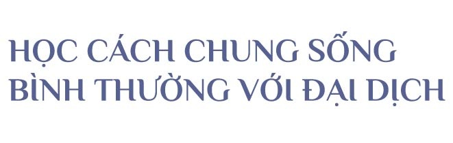 TS Trần Đắc Phu: Chúng ta sẽ chung sống bình thường với đại dịch thế nào? - 6