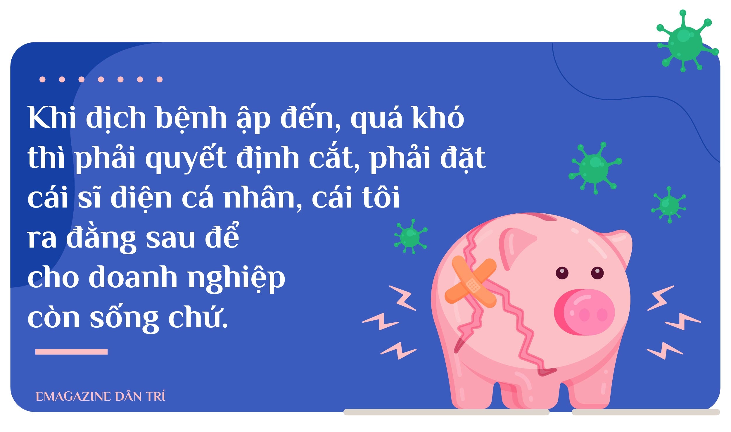 21 ngày ngồi đếm kiến ba khoang, CEO lộ lý do không chết trong Covid-19 - 4 21 ngày ngồi đếm kiến ba khoang, CEO lộ lý do không chết trong Covid-19 - 4