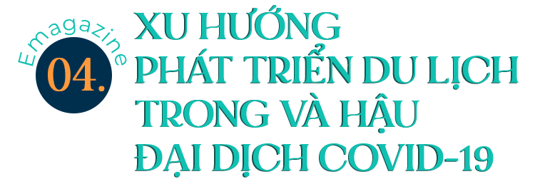Những bài học từ đại dịch là cơ hội sống động lại ngành du lịch Việt Nam - 16 Những bài học từ đại dịch là cơ hội sống động lại ngành du lịch Việt Nam - 16