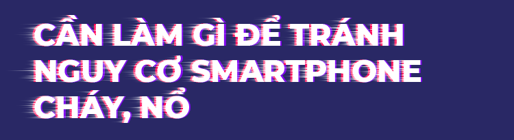 Dấu hiệu pin smartphone phát nổ và cách nhận biết để phòng tránh - 12 Dấu hiệu pin smartphone phát nổ và cách nhận biết để phòng tránh - 12