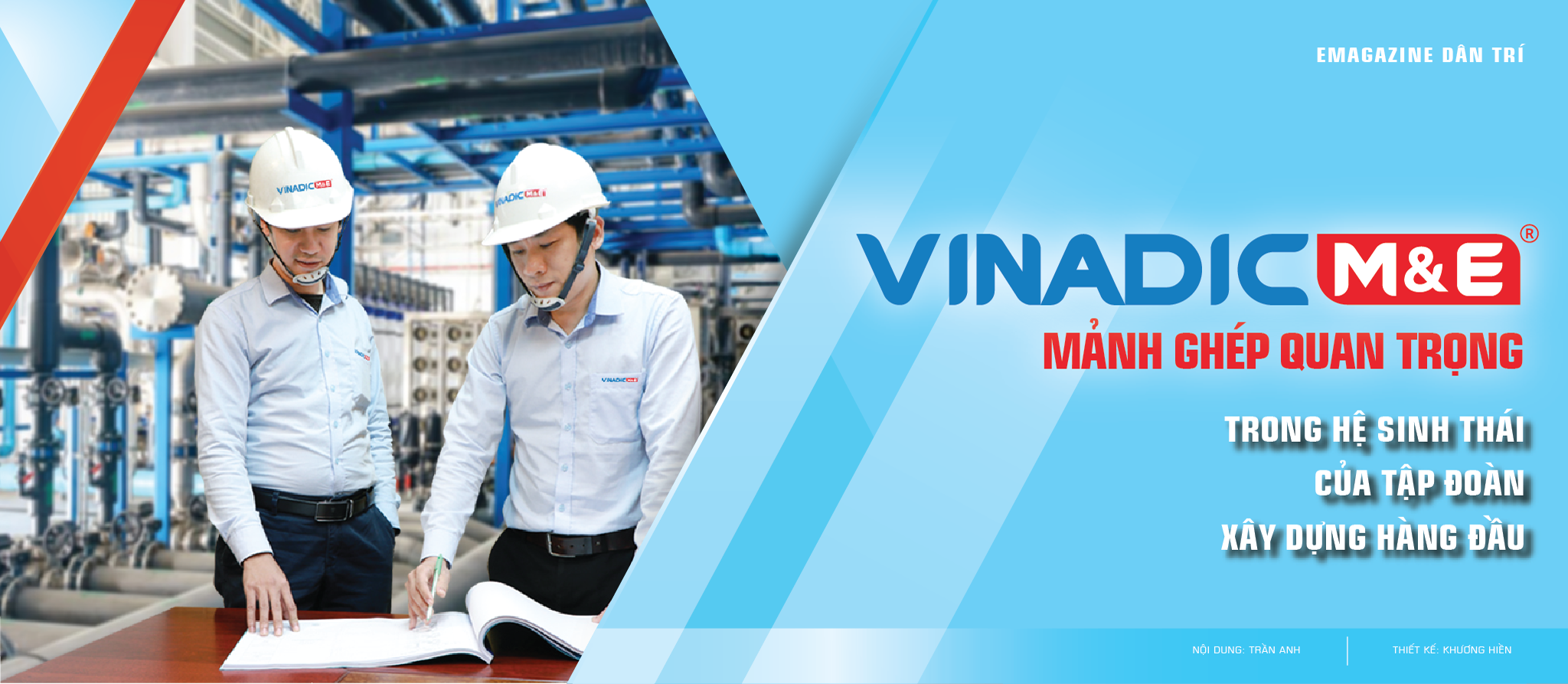 VINADIC ME - Mảnh ghép quan trọng trong hệ sinh thái của Tập đoàn xây dựng hàng đầu