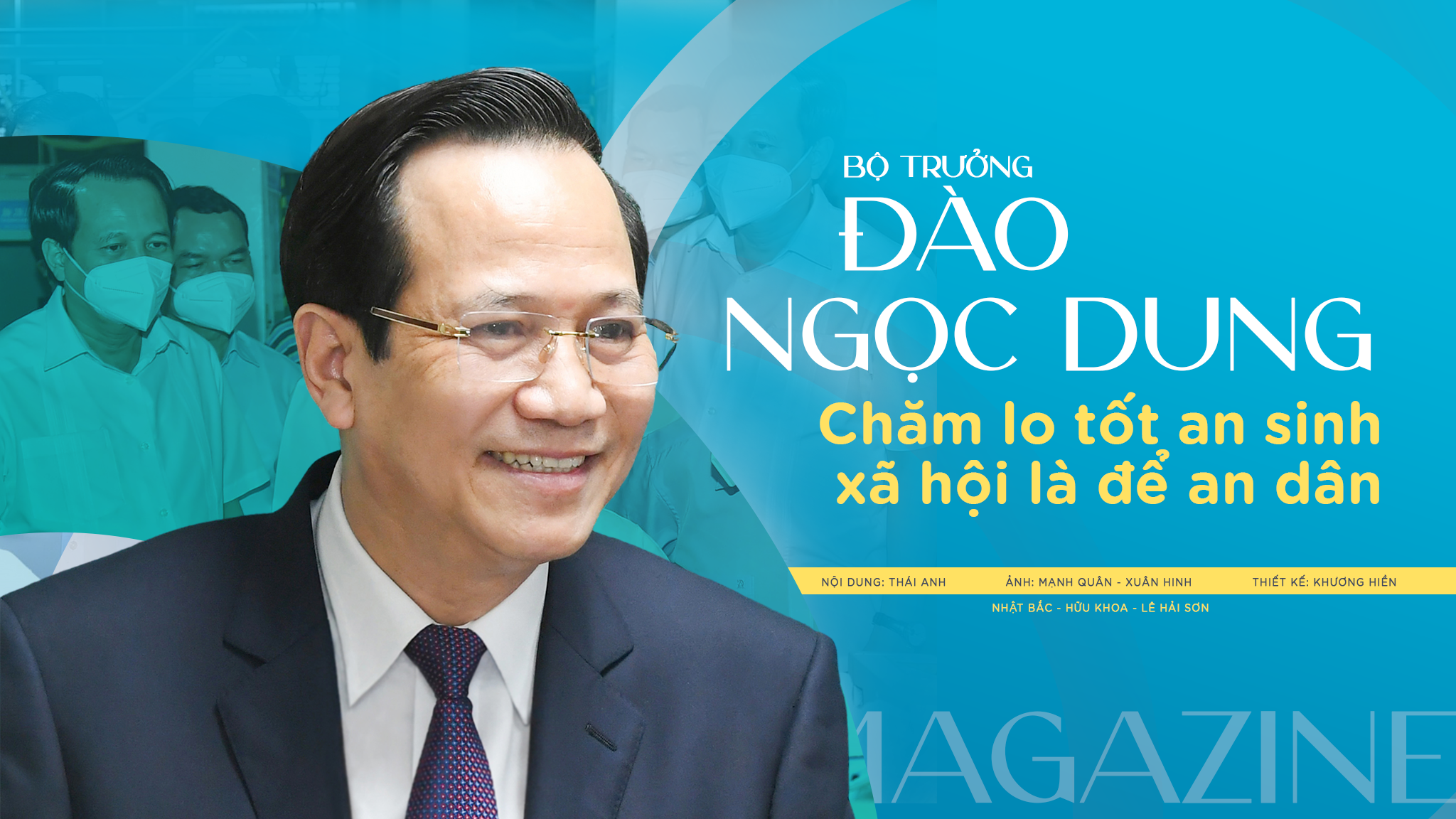 Bộ trưởng Đào Ngọc Dung: "Chăm lo tốt an sinh xã hội là để an dân"