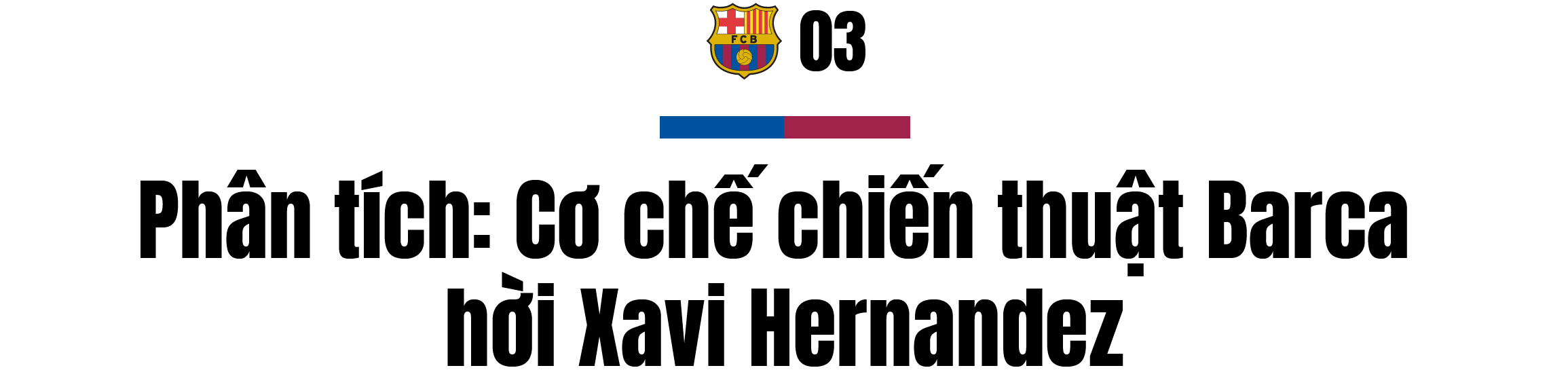 Barcelona rũ bùn đứng dậy và tái sinh rực rỡ cùng Xavi Hernandez - 9 Barcelona rũ bùn đứng dậy và tái sinh rực rỡ cùng Xavi Hernandez - 9