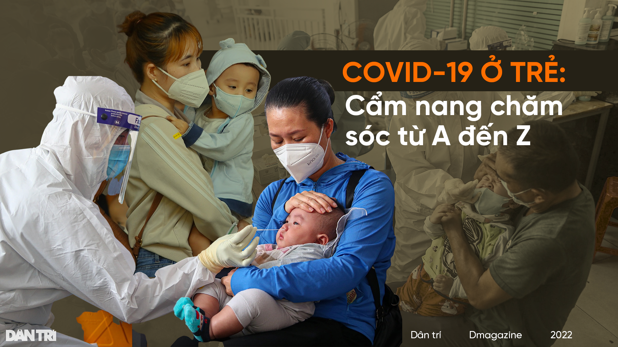 Covid-19 ở trẻ: Cẩm nang chăm sóc từ A đến Z