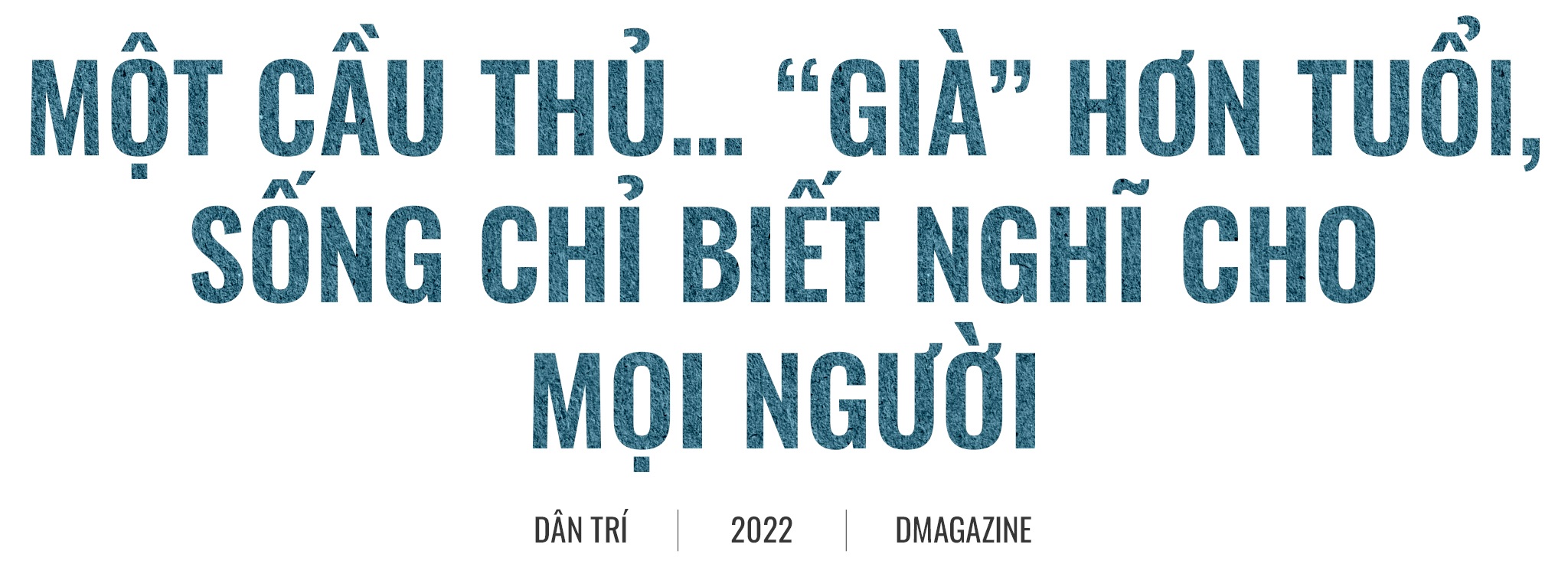 Nguyễn Quang Hải: Từ nỗi đau giấu kín tới khát vọng dâng trào - 5