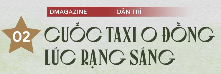 Bài 1: Kỳ án cây đỗ và cuốc taxi 0 đồng lúc rạng sáng - 10