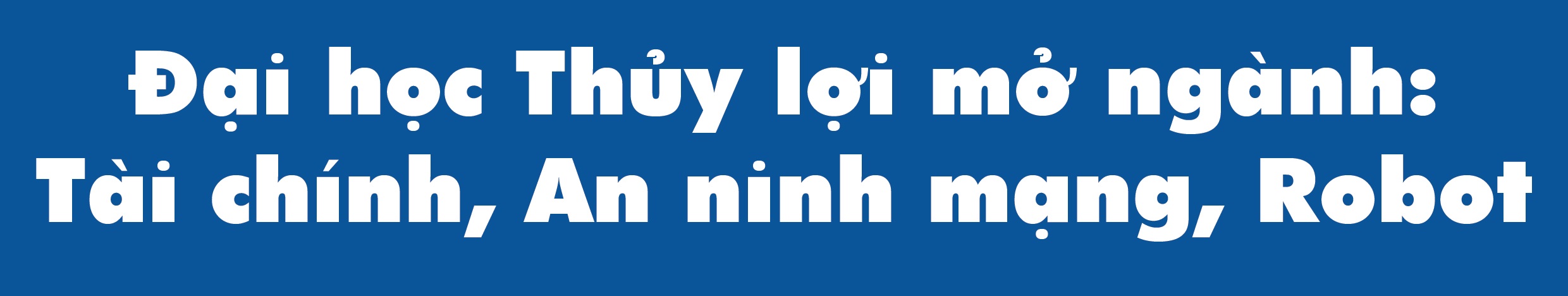 Đại học xoay chiều đào tạo nhiều ngành học tréo ngoe phục vụ thị trường