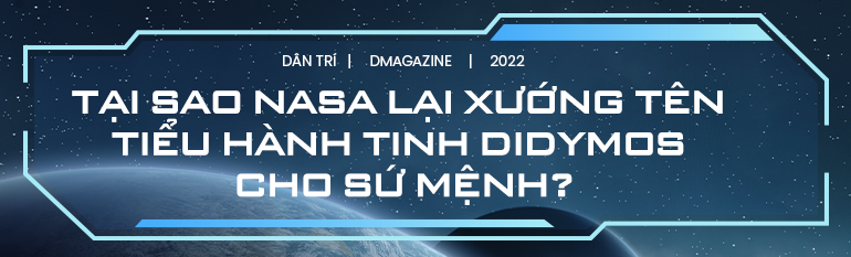 Đằng sau sứ mệnh cảm tử đánh chặn tiểu hành tinh, bảo vệ Trái Đất - 11 Đằng sau sứ mệnh cảm tử đánh chặn tiểu hành tinh, bảo vệ Trái Đất - 11
