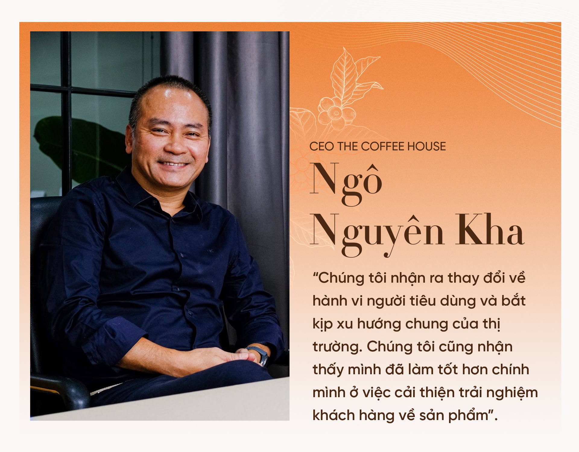 CEO The Coffee House: Trong bão, thuyền cồng kềnh thì càng phải ném đồ đi - 3 CEO The Coffee House: Trong bão, thuyền cồng kềnh thì càng phải ném đồ đi - 3